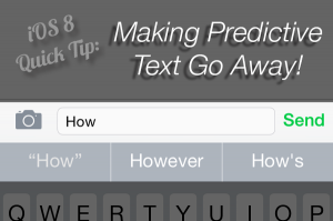 iOS 8 Quick Tip - Making Predictive Text Go Away. ©2014 Ari Shaprio - AShapiro Studios