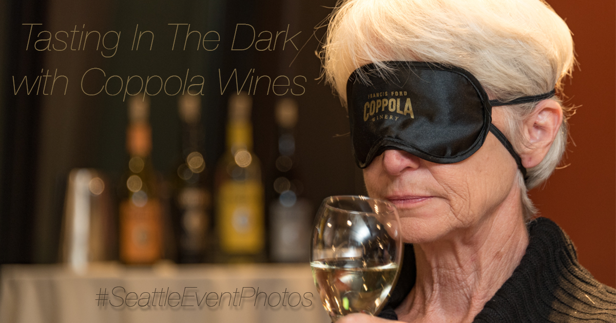 Seattle Corporate Event Photography: Tasting In The Dark with Coppola Wines